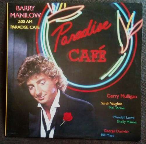 Barry Manilow - 2:00 AM Paradise Cafe LP Vinyl Record