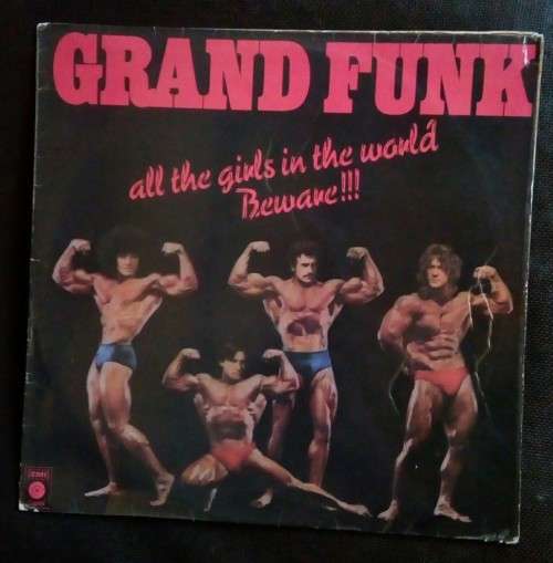 Grand Funk - All The Girls in The World LP Vinyl Record