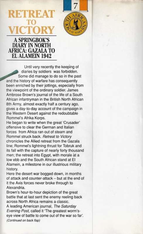 Retreat To Victory - A Springboks Diary in North Africa 1942 by James Ambrose Brown