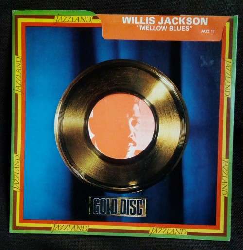 Willis Jackson - Mellow Blues LP Vinyl Record