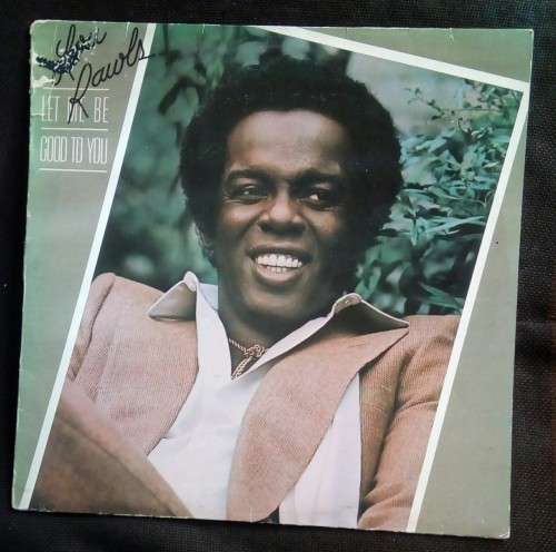 Lou Rawls - Let Me Be Good To You LP Vinyl Record
