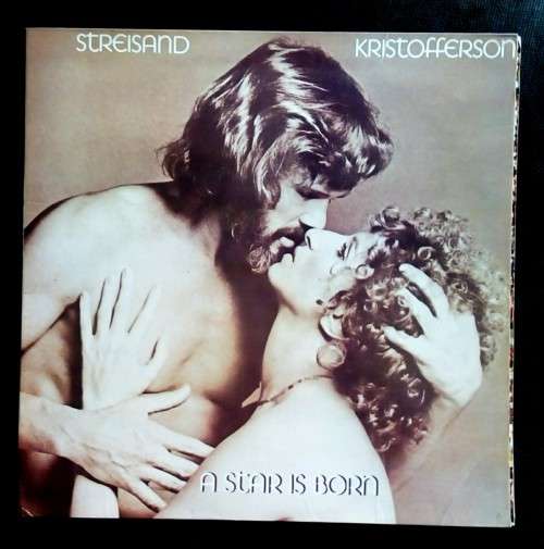 Streisand, Kristofferson - A Star is Born LP Vinyl Record