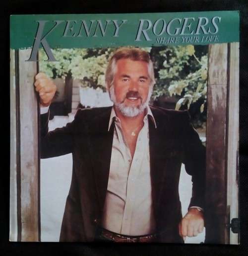 Kenny Rogers - Share Your Love LP Vinyl Record