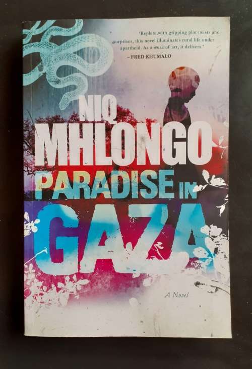 Paradise in Gaza by Niq Mhlongo (New Softcover)