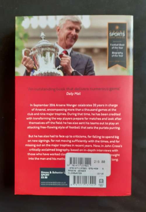 Arsene Wenger - The Inside Story of Arsenal Under Wenger by John Cross