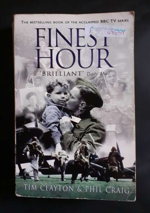 Finest Hour by Tim Clayton & Phil Craig