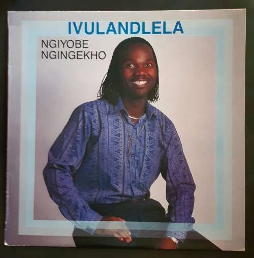 Ngiyobe Ngingekho - Ivulandlela LP Vinyl Record