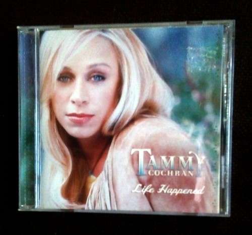Tammy Cochran - Life Happened (CD)
