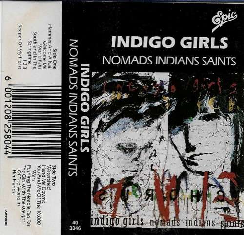 Indigo Girls - Nomads · Indians · Saints Cassette Tape