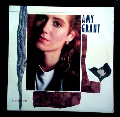 Amy Grant - Lead Me On LP Vinyl Record