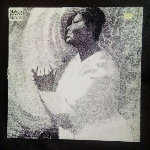 Mahalia Jackson - My Faith LP Vinyl Record