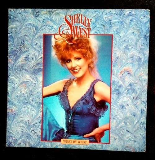Shelly West - West By West LP Vinyl Record - USA Pressing