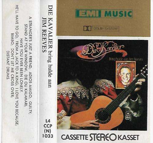 Die Kavalier - Die Kavalier Bring Hulde Aan Jim Reeves Cassette Tape