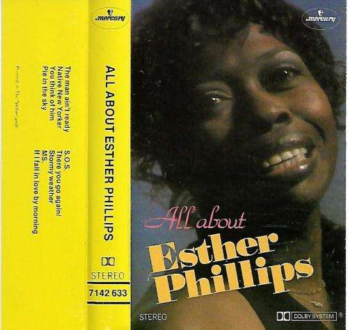 Esther Phillips - All About Cassette Tape