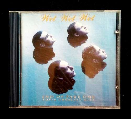 Wet Wet Wet - End Of Part One (Their Greatest Hits) (CD)