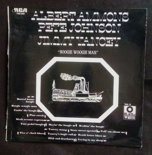 Albert Ammons, Pete Johnson & Jimmy Yancey - Boogie Woogie Man LP Vinyl Record