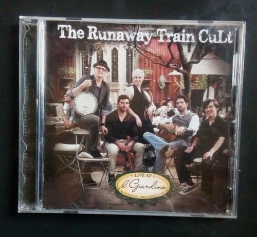The Runaway Train Cult - Live At iL Giardino (CD)