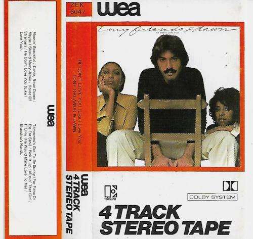 Tony Orlando & Dawn - He Don`t Love You, Like I Love You Cassette Tape