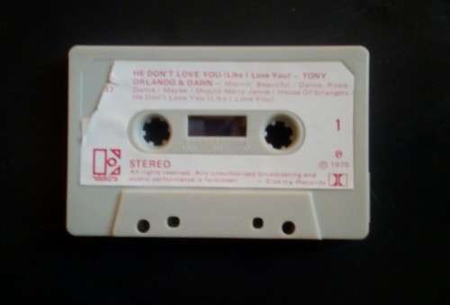 Tony Orlando & Dawn - He Don`t Love You, Like I Love You Cassette Tape