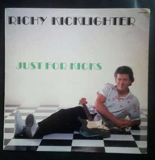 Richy Kicklighter - Just For Kicks LP Vinyl Record