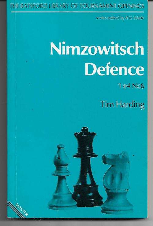 Chess: Nimzowitsch Defence 1 e4 Nc6 by Tim Harding