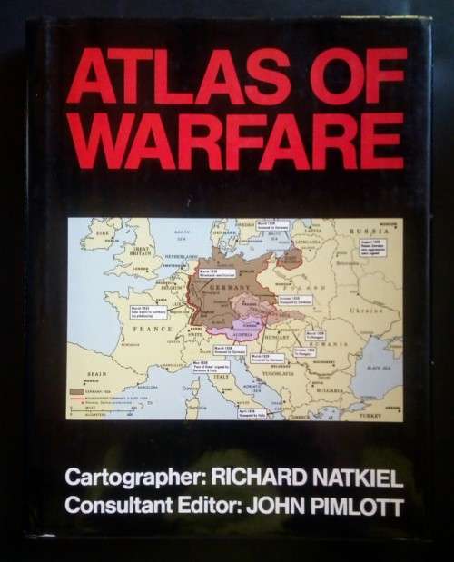 Atlas of Warfare by Cartographer Richard Natkiel