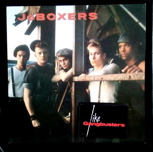 JoBoxers - Like Gangbusters LP Vinyl Record - Europe Pressing