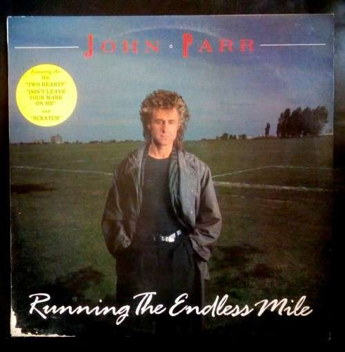 John Parr - Running The Endless Mile LP Vinyl Record