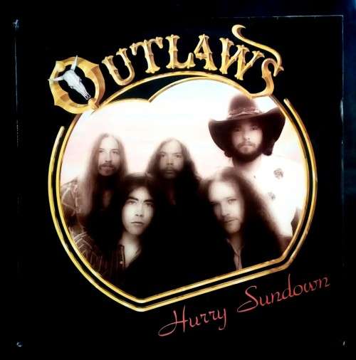 Outlaws - Hurry Sundown LP Vinyl Record