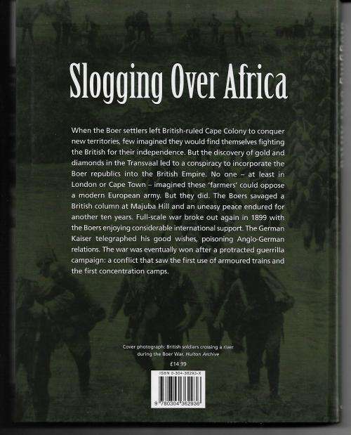 Slogging Over Africa - The Boer Wars 1815-1902 by Michael Barthorp