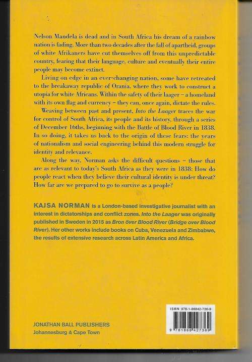 Into The Laager - Afrikaners Living on The Edge by Kajsa Norman