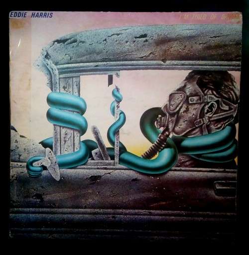 Eddie Harris - I`m Tired of Driving LP Vinyl Record