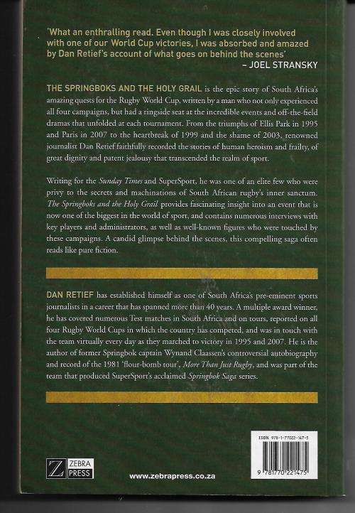 The Springboks and The Holy Grail - Behind The Scenes at RWC 1995-2007 by Dan Retief