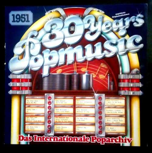 30 Years of Pop Music Vol. 1951 LP Vinyl Record - Germany Pressing