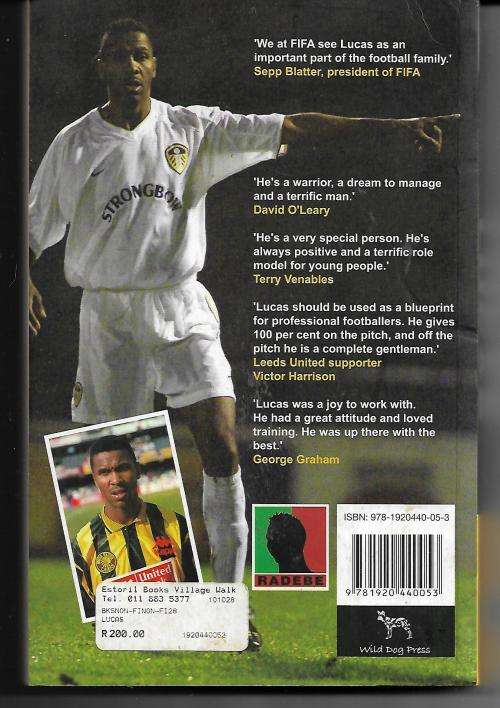 Lucas: From The Streets of Soweto to Soccer Superstar - The Authorised Biography by Richard Coomber
