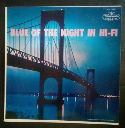Blue of The Night in Hi-Fi LP Vinyl Record - USA Pressing