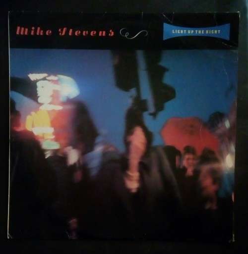 Mike Stevens - Light Up The Night LP Vinyl Record