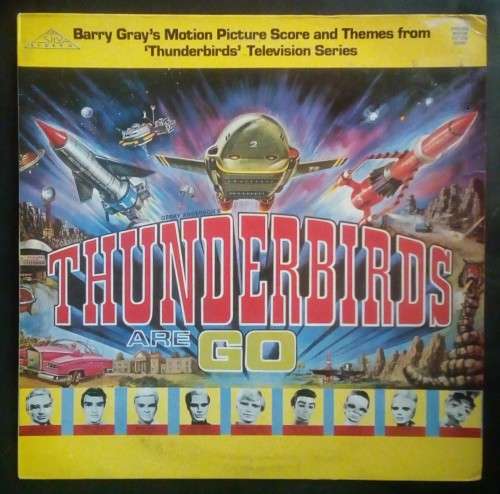 Barry Gray - Gerry Anderson's Thunderbirds Are Go LP Vinyl Record - UK Pressing