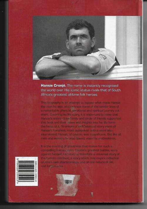 The Hansie Cronje Story - An Authorised Biography by Garth King