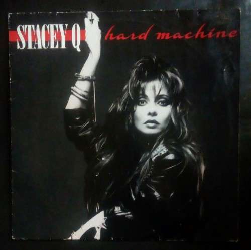 Stacey Q - Hard Machine LP Vinyl Record - Europe Pressing