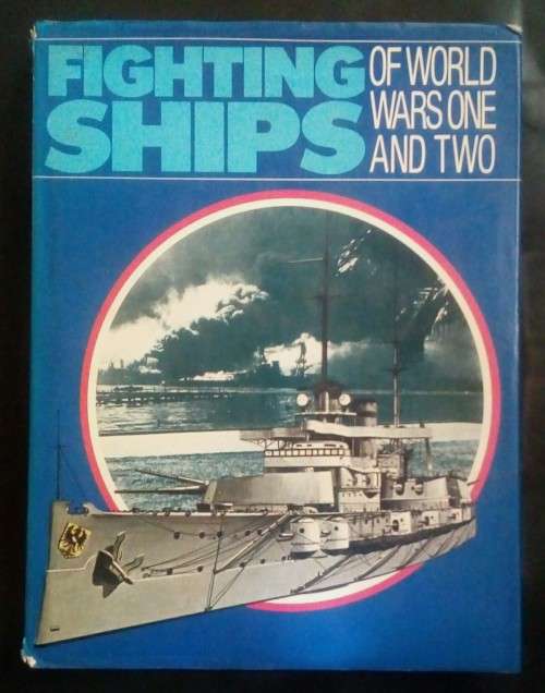 Fighting Ships of World War One & Two (Hardcover)