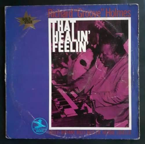 Richard `Groove` Holmes - That Heelin` Feelin` LP Vinyl Record