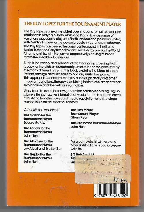 Chess: The Ruy Lopez for the Tournament Player by Gary Lane