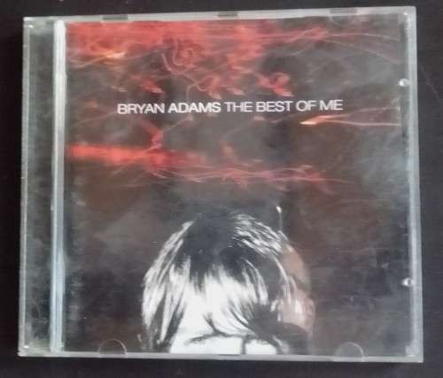 Bryan Adams - The Best Of Me (CD)