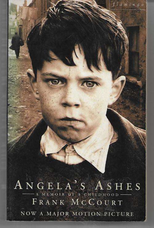 Angela`s Ashes - A Memoir Of A Childhood by Frank McCourt