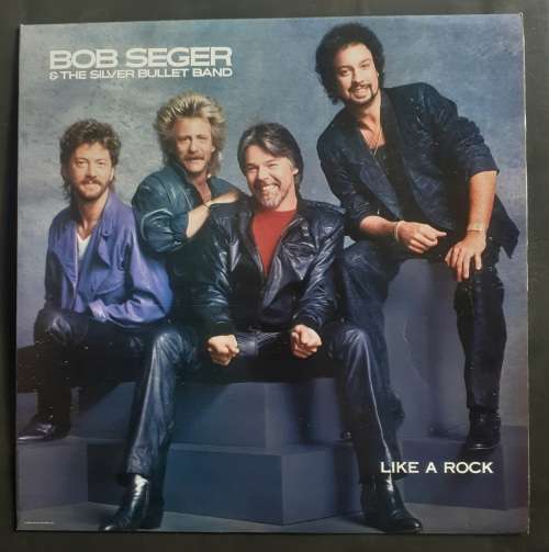 Bob Seger & The Silver Bullet Band - Like A Rock LP Vinyl Record