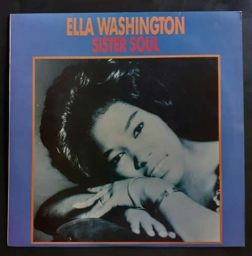 Ella Wshington - Sister Soul LP Vinyl Record