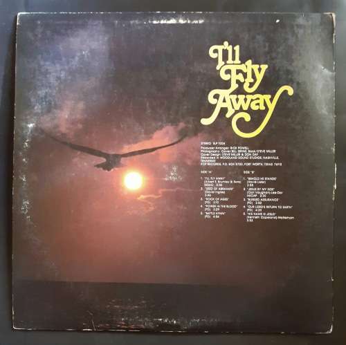 Kenneth Copeland - I`ll Fly Away LP Vinyl Record - USA Pressing