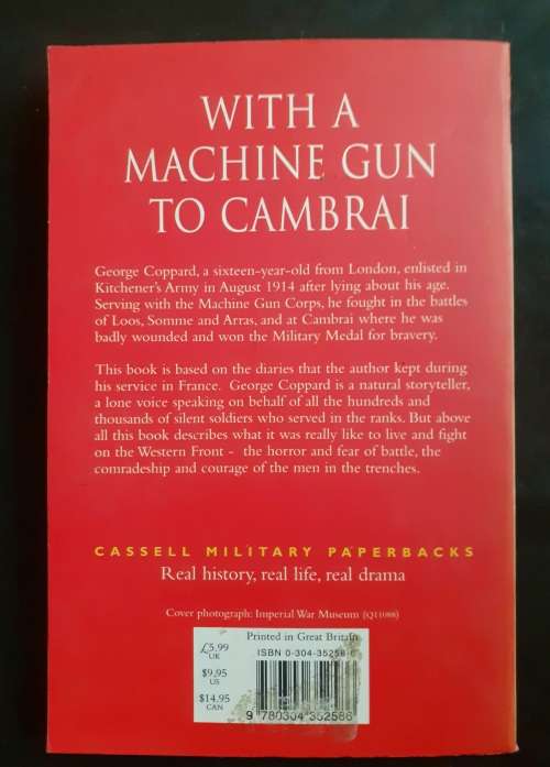 With A Machine Gun To Cambari - A Story of The First World War by George Coppard