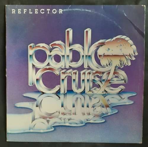 Pablo Cruise - Reflector LP Vinyl Record